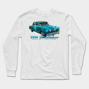 1950 Studebaker Champion 4 Door Sedan Long Sleeve T-Shirt